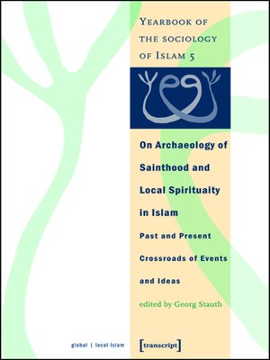 cover image of On Archaeology of Sainthood and Local Spirituality in Islam